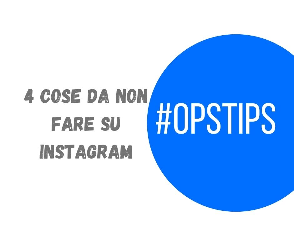 quattro cose da non fare su instagram
